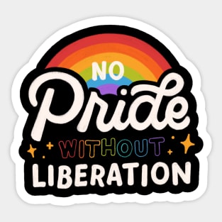 No Pride without Liberation Sticker
